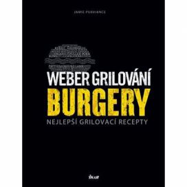 Weber grilování Burgery: Nejlepší grilovací recepty