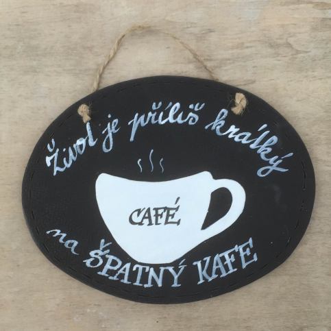 Keramika Andreas® Keramický ovál Káva černobílý Vyberte nápis: Život je příliš krátký na špatný kafe - Keramika Andreas