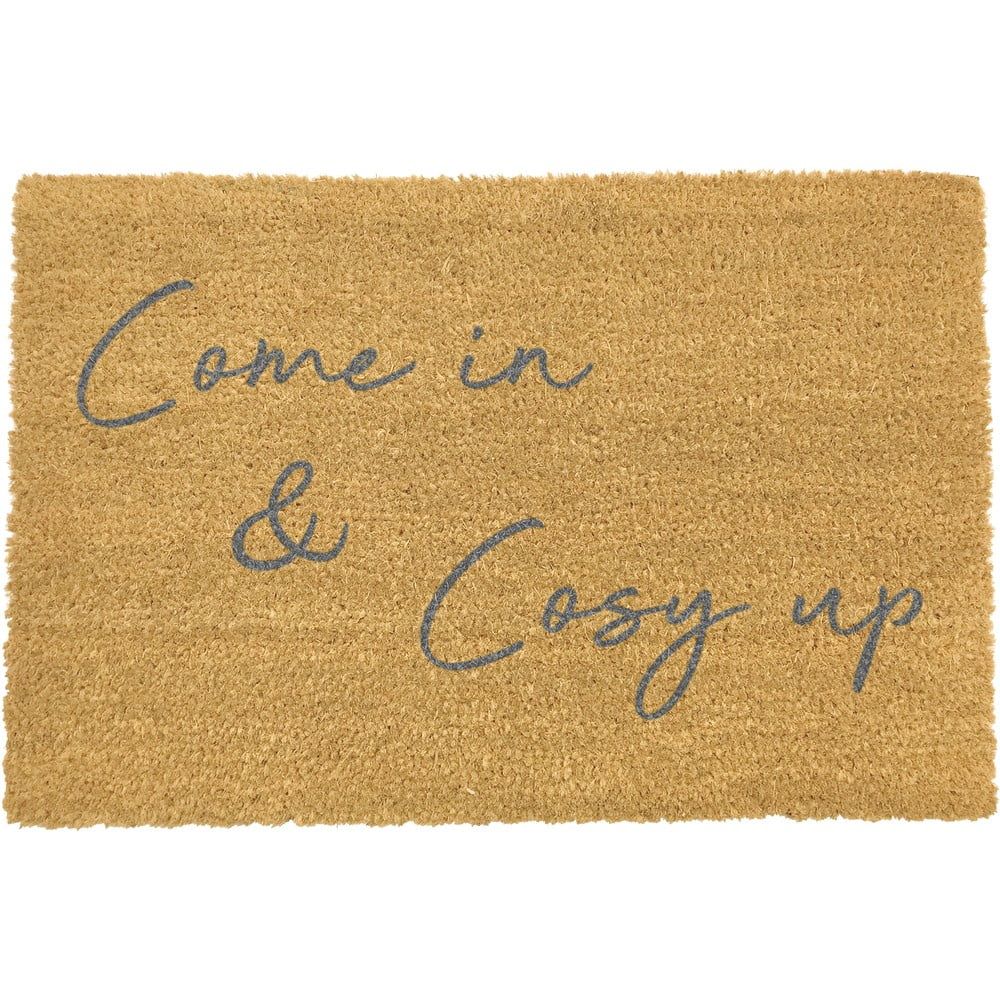 Šedá rohožka z přírodního kokosového vlákna Artsy Doormats Come In & Cosy Up, 40 x 60 cm - Bonami.cz