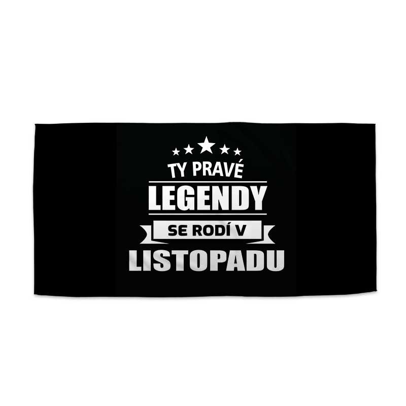 Ručník SABLIO - Ty pravé legendy se rodí v listopadu 30x50 cm - E-shop Sablo s.r.o.