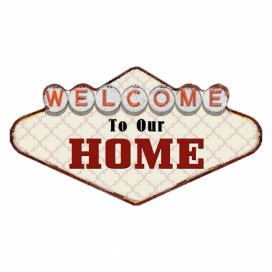 Kovová nástěnná cedule Welcome To Our Home - 49*1*27 cm Clayre & Eef