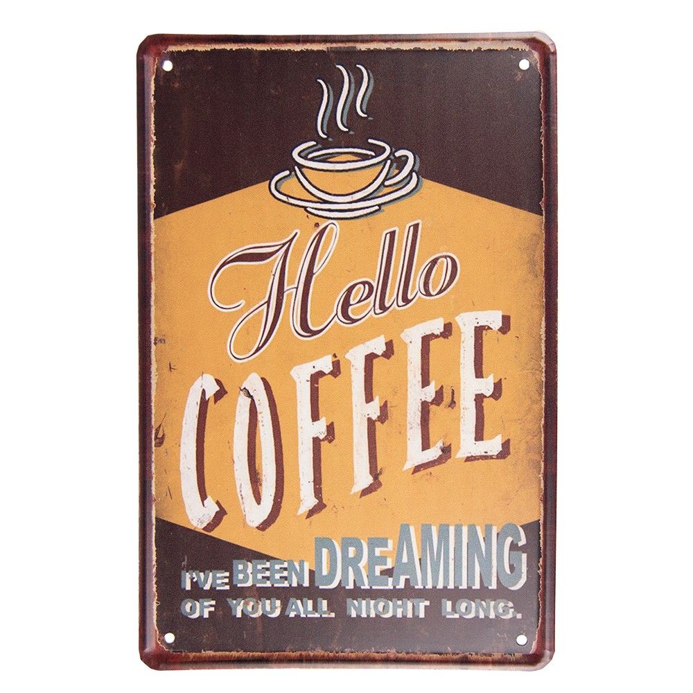 Hnědá nástěnná kovová cedule Hello Coffee  - 20*1*30 cm Clayre & Eef - LaHome - vintage dekorace