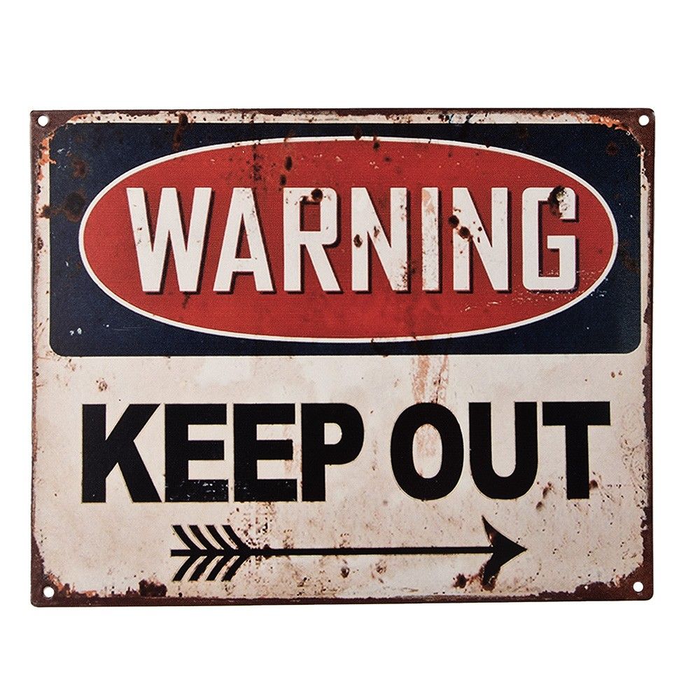 Černobílá antik nástěnná kovová cedule Warning, Keep Out  - 25*1*20 cm Clayre & Eef - LaHome - vintage dekorace