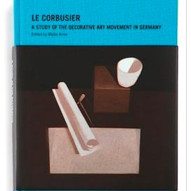 Vitra designové knihy Le Corbusier, A Study of the Decorative Art Movement in Germany